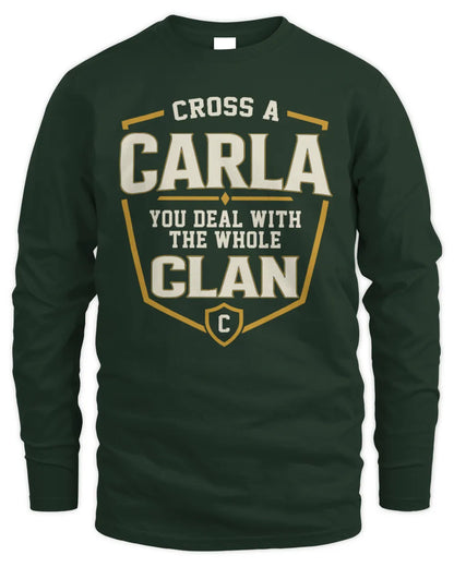 CARLA NT1-K008 Cross A/An NAME, You Deal With the Whole Clan | Personalized Vintage T-Shirt - Men's Long Sleeved T-Shirt - Forest Green