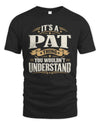 PAT P08 TH51 - Personalized “It’s a/an [NAME] Thing – You Wouldn’t Understand” Shirt