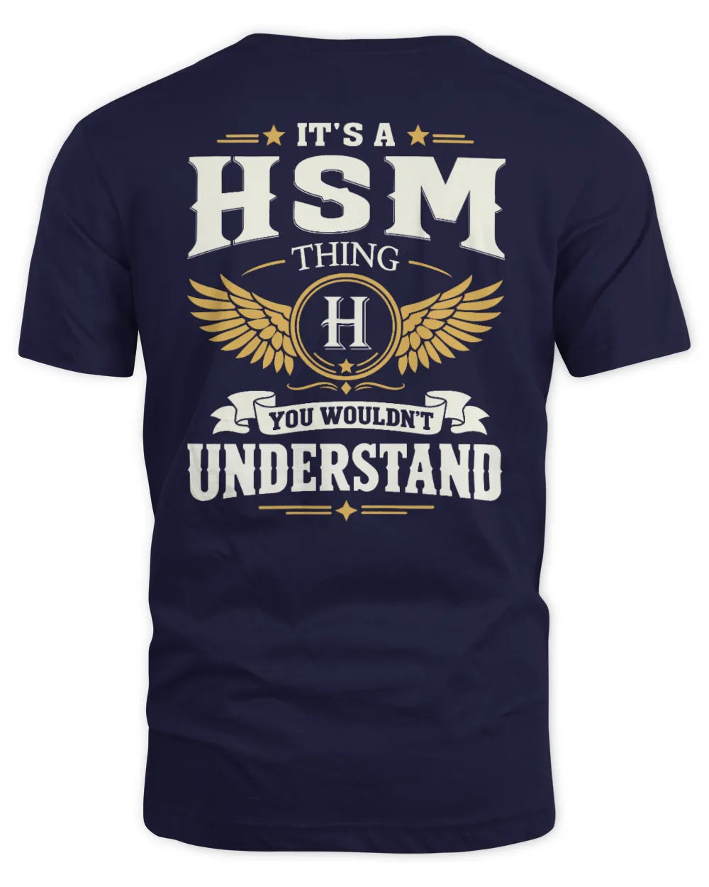 HSM KT06-M008 It’s a [NAME] Thing – You Wouldn’t Understand | Personalized Vintage T-Shirt - Unisex Standard T-Shirt - Navy