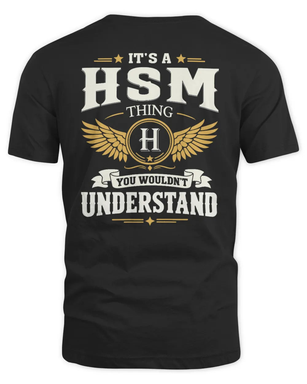 HSM KT06-M008 It’s a [NAME] Thing – You Wouldn’t Understand | Personalized Vintage T-Shirt - Unisex Standard T-Shirt - Black