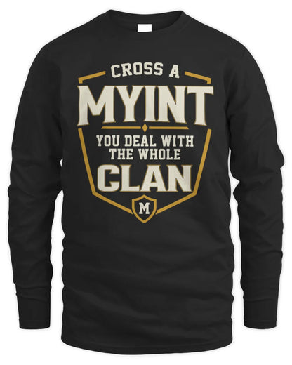 MYINT NT1-K008 Cross A/An NAME, You Deal With the Whole Clan | Personalized Vintage T-Shirt - Men's Long Sleeved T-Shirt - Black