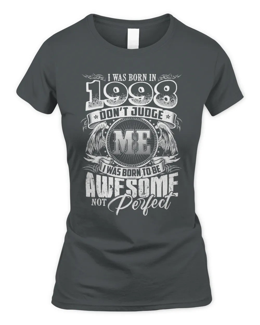 1998 HH89-K2 – Awesome Birth Year Quote T-Shirt - Women's Standard T-Shirt - Charcoal