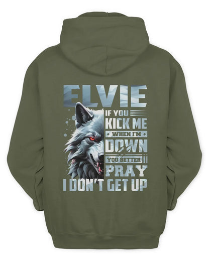 ELVIE AP62-K4-666 - Personalized Fierce Wolf Quote Apparel “If You Kick Me When I’m Down, You Better Pray I Don’t Get Up” - Unisex Hoodie - Military Green