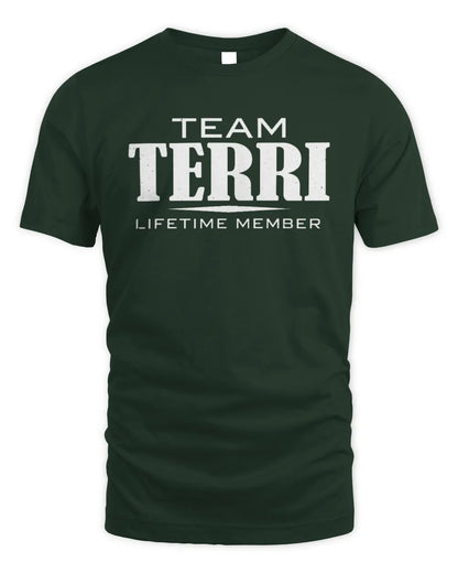 TERRI BL62-K4-128 - Personalized “Team NAME Lifetime Member” - Unisex Standard T-Shirt - Forest Green