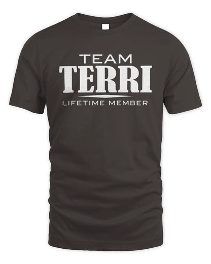 TERRI BL62-K4-128 - Personalized “Team NAME Lifetime Member” - Unisex Standard T-Shirt - Dark Chocolate