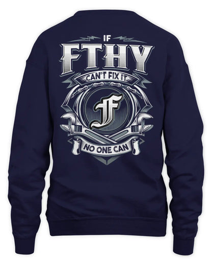 FTHY AP81-K4-626 - Personalized Ahmed Quote Apparel “If Ahmed Can't Fix It, No One Can” - Unisex Sweatshirt - Navy