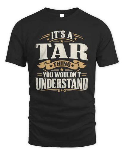 TAR P08 TH51 - Personalized “It’s a/an [NAME] Thing – You Wouldn’t Understand” Shirt - Unisex Standard T-Shirt - Black