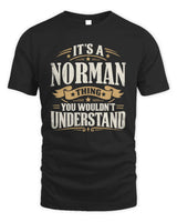 NORMAN P08 TH51 - Personalized “It’s a/an [NAME] Thing – You Wouldn’t Understand” Shirt - Unisex Standard T-Shirt - Black