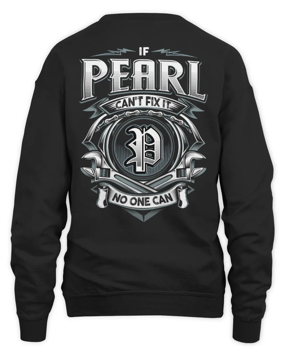 PEARL AP81-K4-626 - Personalized Ahmed Quote Apparel “If Ahmed Can't Fix It, No One Can” - Unisex Sweatshirt - Black