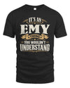 EMY P08 TH51 - Personalized “It’s a/an [NAME] Thing – You Wouldn’t Understand” Shirt