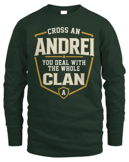 ANDREI NT1-K008 Cross A/An NAME, You Deal With the Whole Clan | Personalized Vintage T-Shirt - Men's Long Sleeved T-Shirt - Forest Green