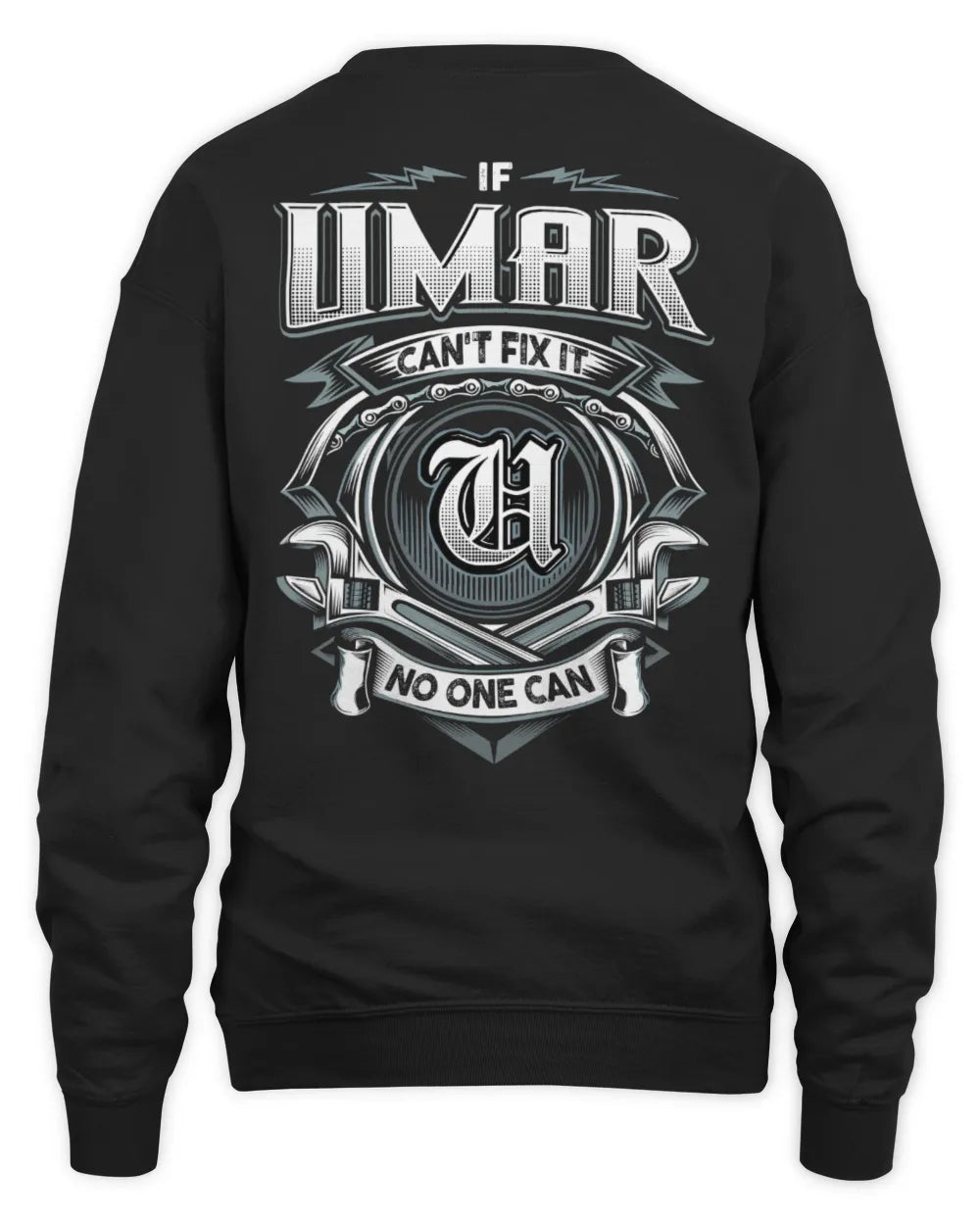UMAR AP81-K4-626 - Personalized Ahmed Quote Apparel “If Ahmed Can't Fix It, No One Can” - Unisex Sweatshirt - Black