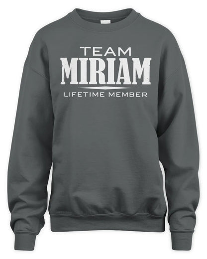 MIRIAM BL62-K4-128 - Personalized “Team NAME Lifetime Member” - Unisex Sweatshirt - Charcoal