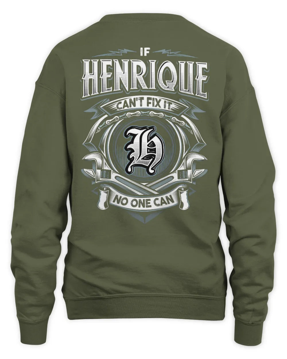 HENRIQUE AP81-K4-626 - Personalized Ahmed Quote Apparel “If Ahmed Can't Fix It, No One Can” - Unisex Sweatshirt - Military Green