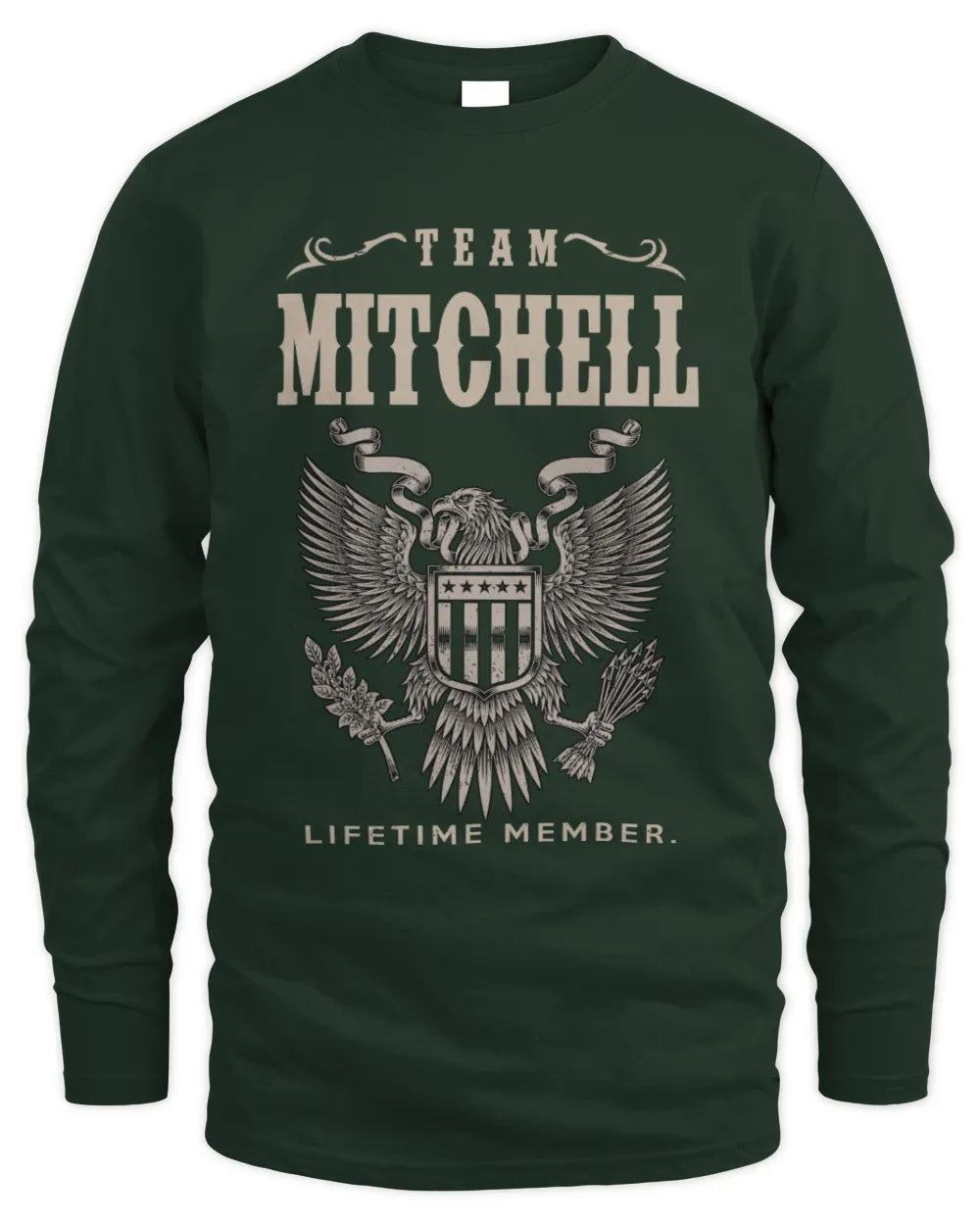 MITCHELL TP06-K82 – Personalized Classic Style Apparel “Team NAME Lifetime Member” - Men's Long Sleeved T-Shirt - Forest Green