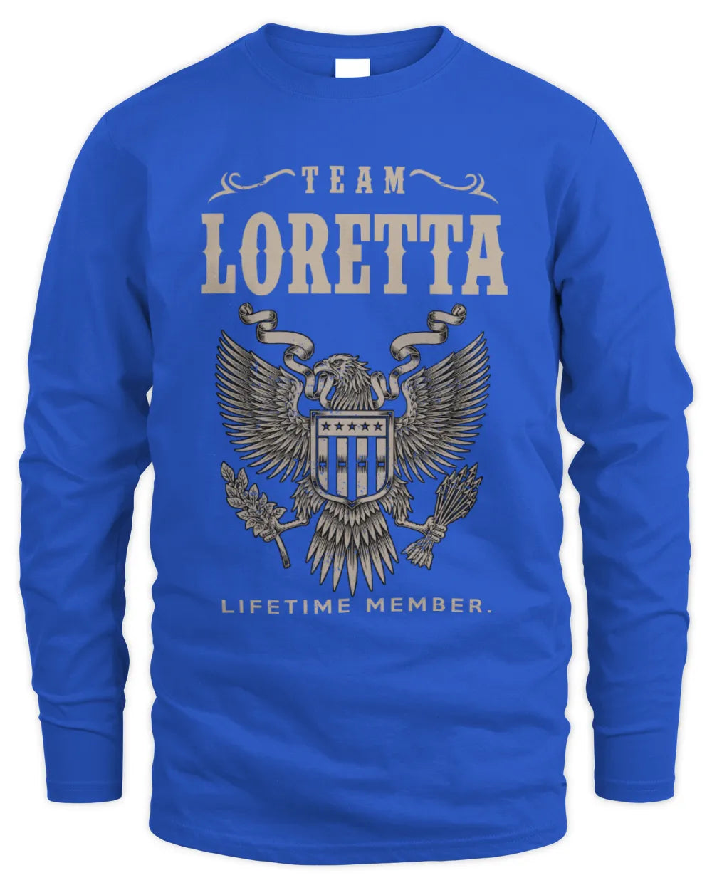 LORETTA TP06-K82 – Personalized Classic Style Apparel “Team NAME Lifetime Member” - Men's Long Sleeved T-Shirt - Royal