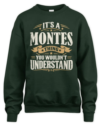 MONTES P08 TH51 - Personalized “It’s a/an [NAME] Thing – You Wouldn’t Understand” Shirt - Unisex Sweatshirt - Forest Green
