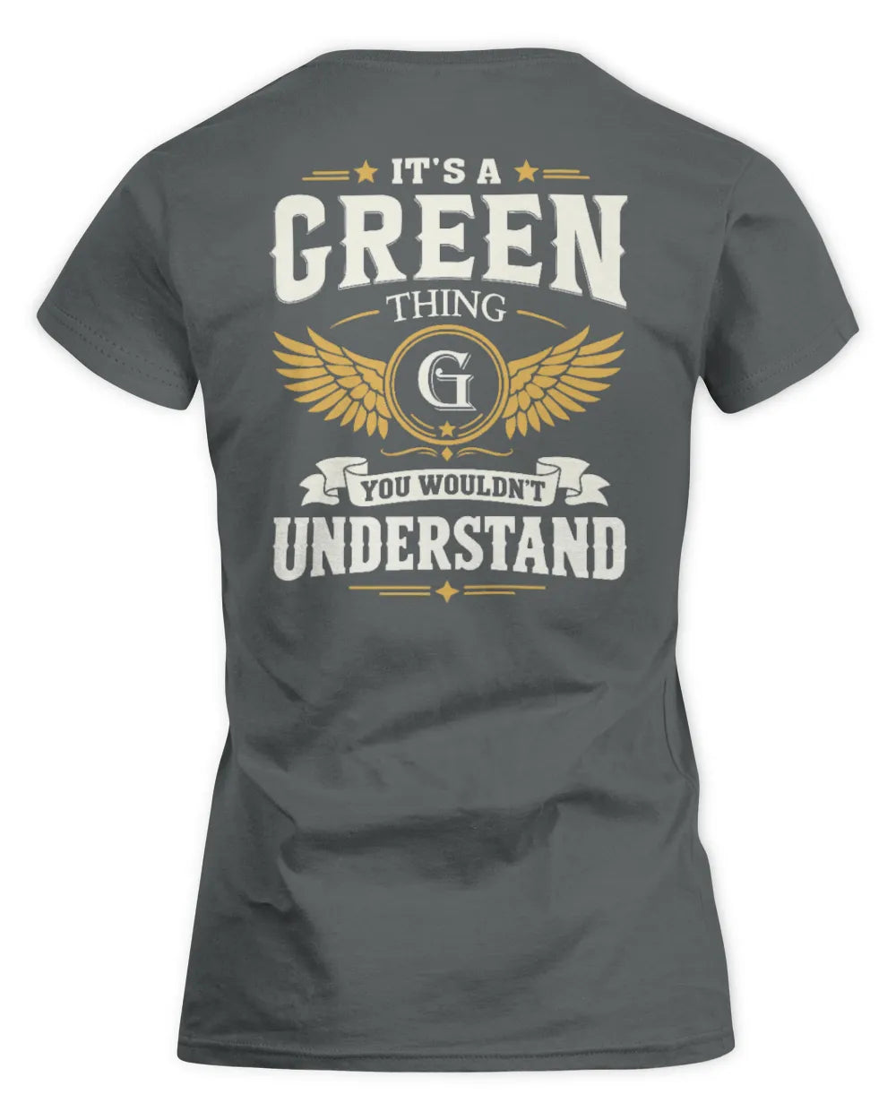 GREEN KT06-M008 It’s a [NAME] Thing – You Wouldn’t Understand | Personalized Vintage T-Shirt - Women's Standard T-Shirt - Charcoal