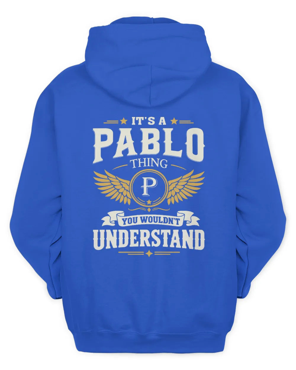 PABLO KT06-M008 It’s a [NAME] Thing – You Wouldn’t Understand | Personalized Vintage T-Shirt - Unisex Hoodie - Royal