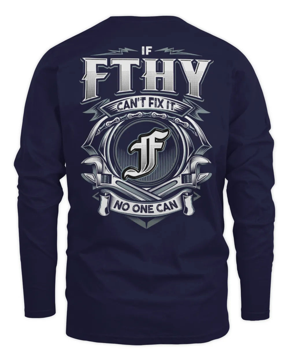 FTHY AP81-K4-626 - Personalized Ahmed Quote Apparel “If Ahmed Can't Fix It, No One Can” - Men's Long Sleeved T-Shirt - Navy