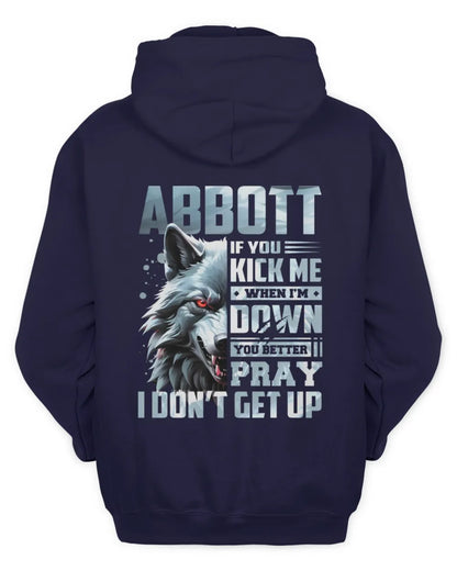 ABBOTT AP62-K4-666 - Personalized Fierce Wolf Quote Apparel “If You Kick Me When I’m Down, You Better Pray I Don’t Get Up” - Unisex Hoodie - Navy