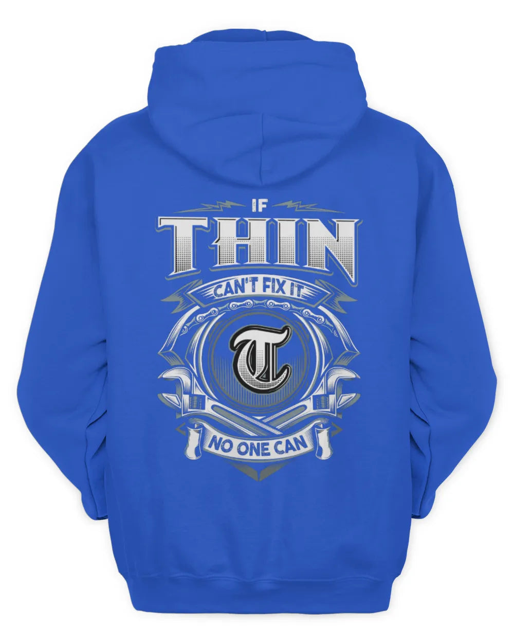 THIN AP81-K4-626 - Personalized Ahmed Quote Apparel “If Ahmed Can't Fix It, No One Can” - Unisex Hoodie - Royal
