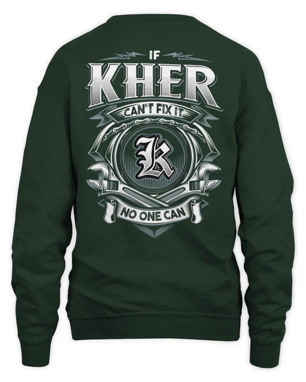 KHER AP81-K4-626 - Personalized Ahmed Quote Apparel “If Ahmed Can't Fix It, No One Can” - Unisex Sweatshirt - Forest Green