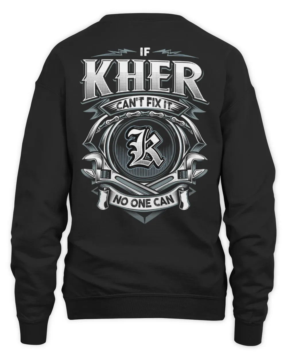 KHER AP81-K4-626 - Personalized Ahmed Quote Apparel “If Ahmed Can't Fix It, No One Can” - Unisex Sweatshirt - Black