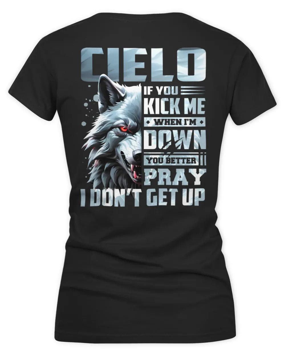 CIELO AP62-K4-666 - Personalized Fierce Wolf Quote Apparel “If You Kick Me When I’m Down, You Better Pray I Don’t Get Up” - Women's V-Neck T-Shirt - Black