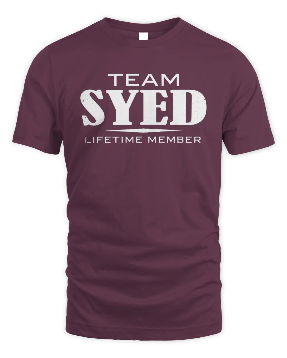 SYED BL62-K4-128 - Personalized “Team NAME Lifetime Member” - Unisex Standard T-Shirt - Maroon