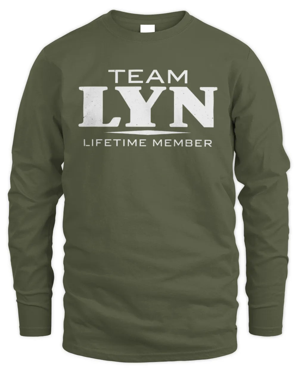 LYN BL62-K4-128 - Personalized “Team NAME Lifetime Member” - Men's Long Sleeved T-Shirt - Military Green