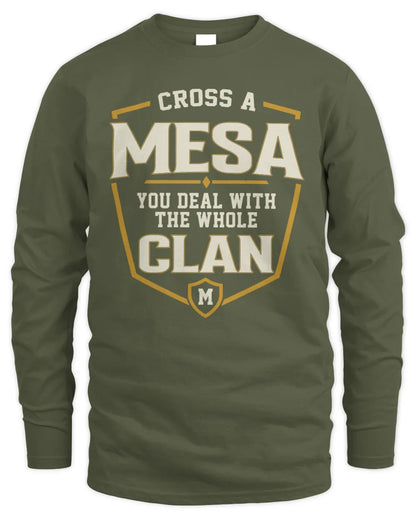 MESA NT1-K008 Cross A/An NAME, You Deal With the Whole Clan | Personalized Vintage T-Shirt - Men's Long Sleeved T-Shirt - Military Green