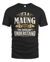 MAUNG P08 TH51 - Personalized “It’s a/an [NAME] Thing – You Wouldn’t Understand” Shirt