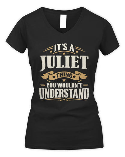 JULIET P08 TH51 - Personalized “It’s a/an [NAME] Thing – You Wouldn’t Understand” Shirt - Women's V-Neck T-Shirt - Black