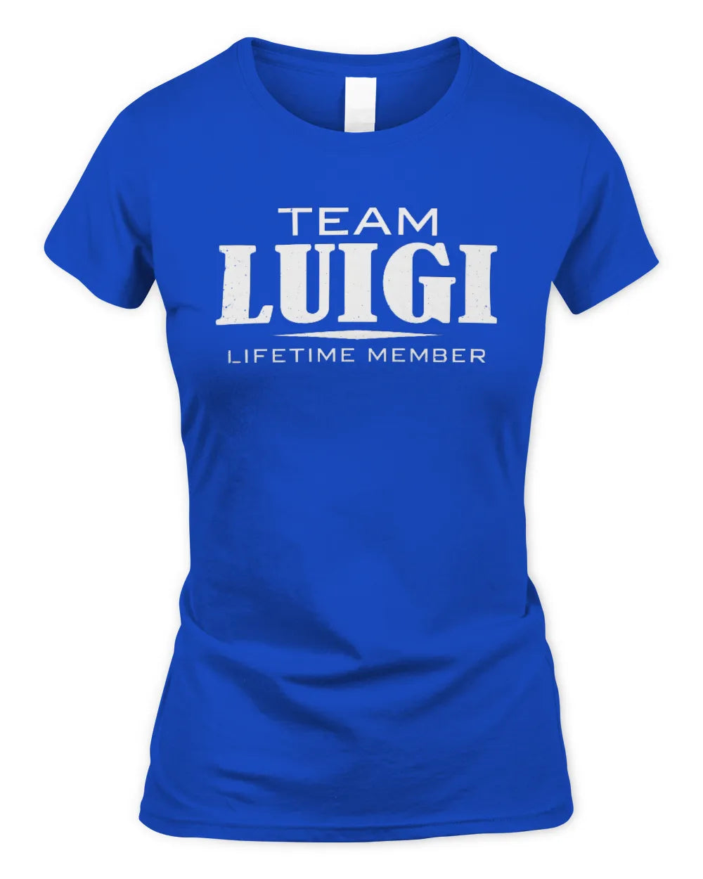 LUIGI BL62-K4-128 - Personalized “Team NAME Lifetime Member” - Women's Standard T-Shirt - Royal