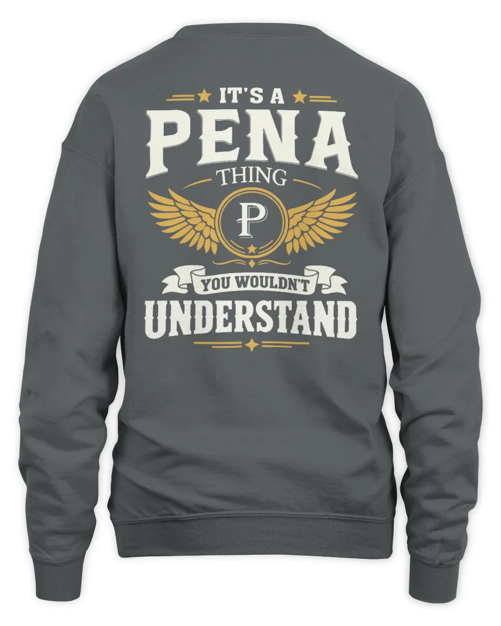 PENA KT06-M008 It’s a [NAME] Thing – You Wouldn’t Understand | Personalized Vintage T-Shirt - Unisex Sweatshirt - Charcoal