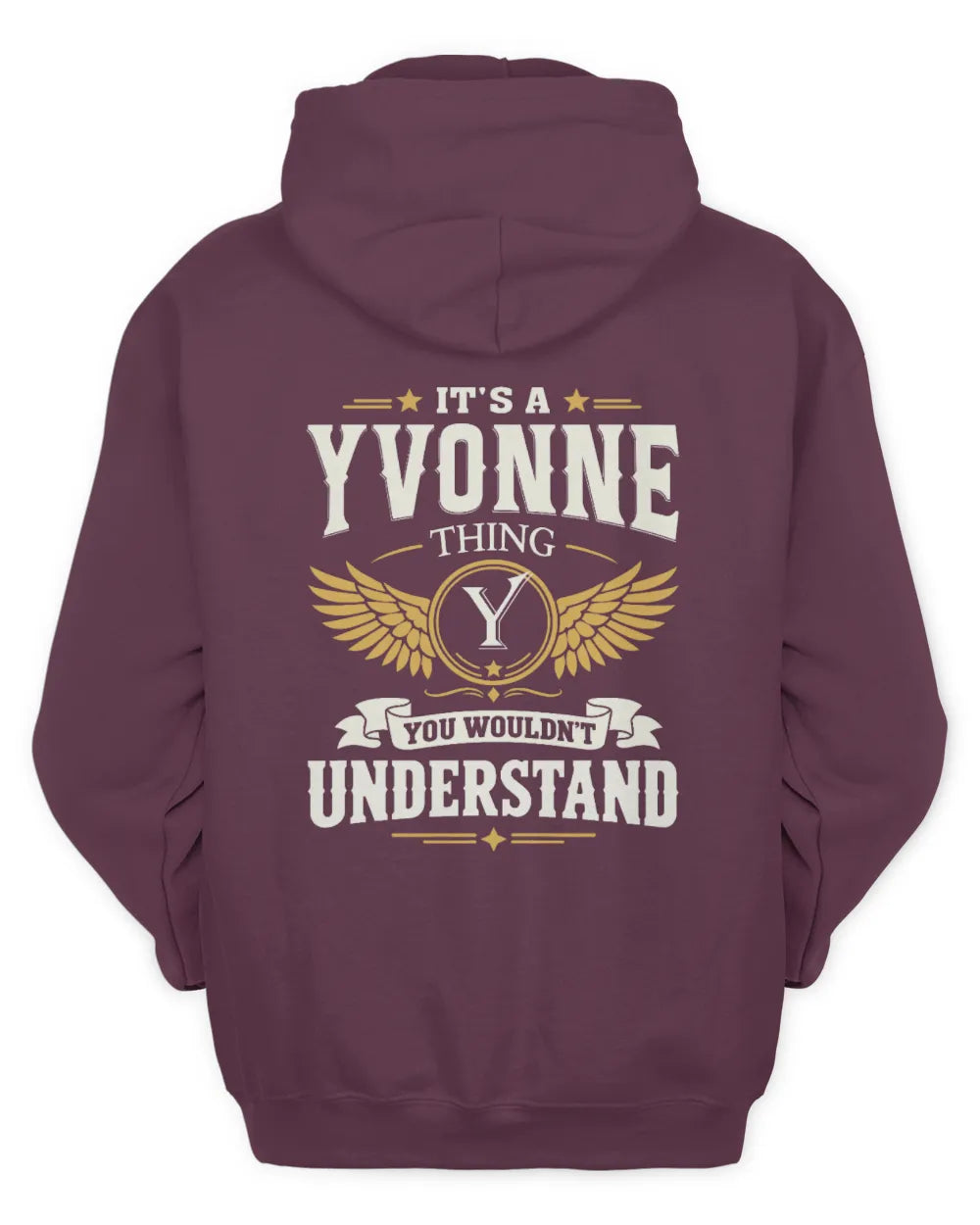YVONNE KT06-M008 It’s a [NAME] Thing – You Wouldn’t Understand | Personalized Vintage T-Shirt - Unisex Hoodie - Maroon