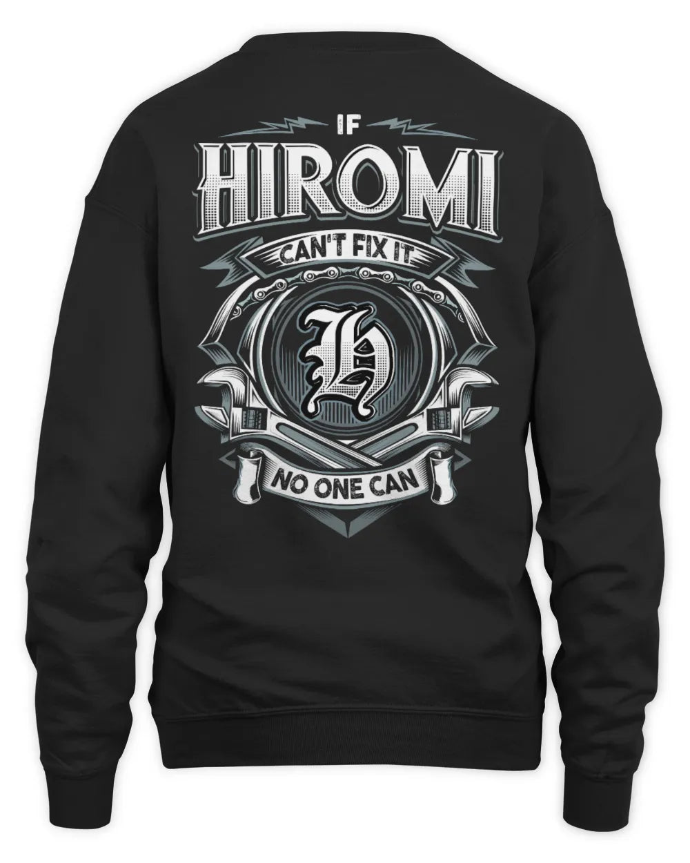 HIROMI AP81-K4-626 - Personalized Ahmed Quote Apparel “If Ahmed Can't Fix It, No One Can” - Unisex Sweatshirt - Black