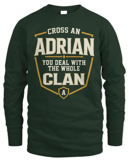 ADRIAN NT1-K008 Cross A/An NAME, You Deal With the Whole Clan | Personalized Vintage T-Shirt - Men's Long Sleeved T-Shirt - Forest Green