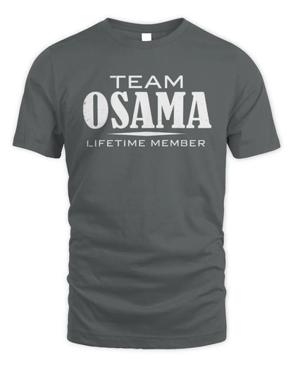 OSAMA BL62-K4-128 - Personalized “Team NAME Lifetime Member” - Unisex Standard T-Shirt - Charcoal