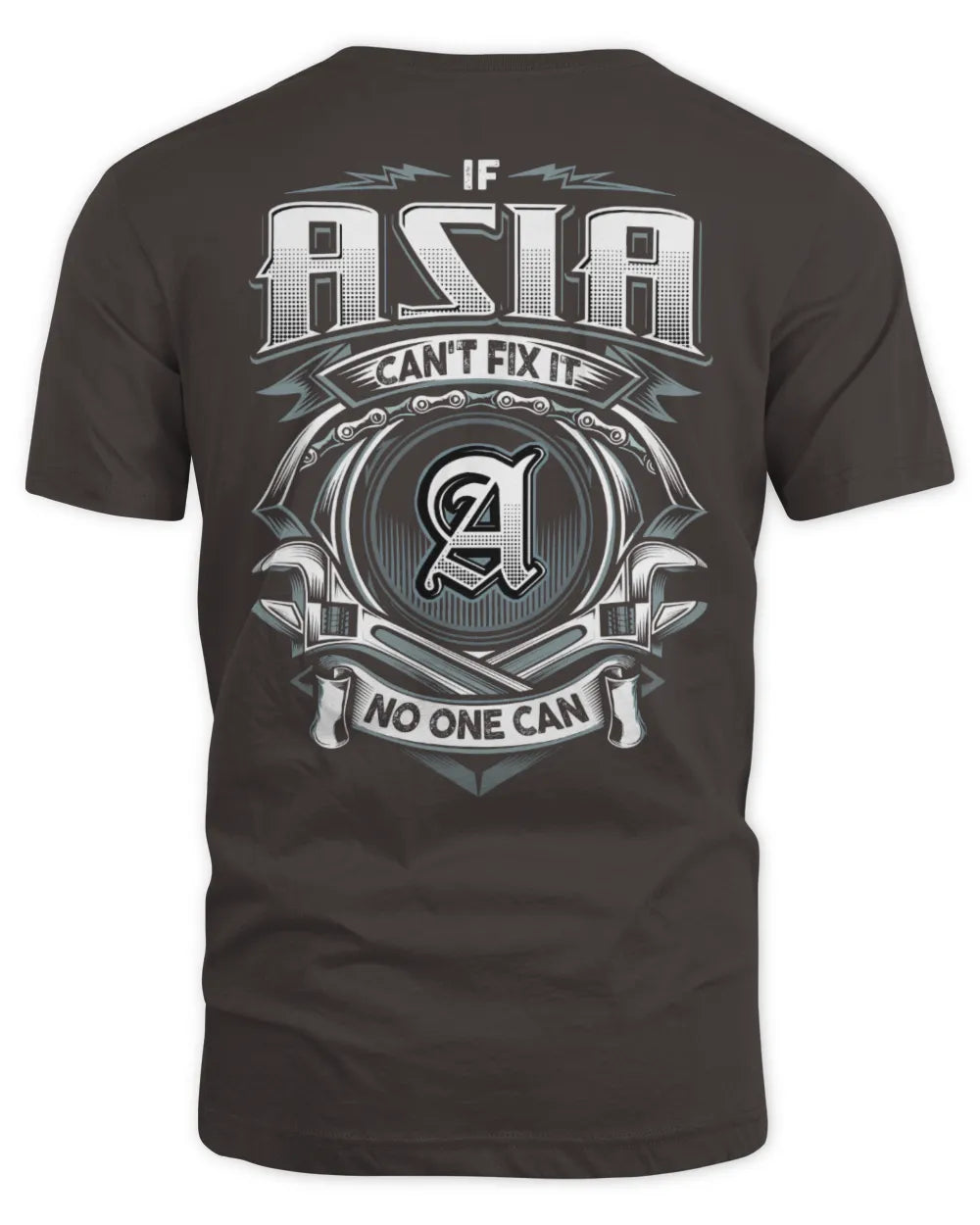 ASIA AP81-K4-626 - Personalized Ahmed Quote Apparel “If Ahmed Can't Fix It, No One Can” - Unisex Standard T-Shirt - Dark Chocolate