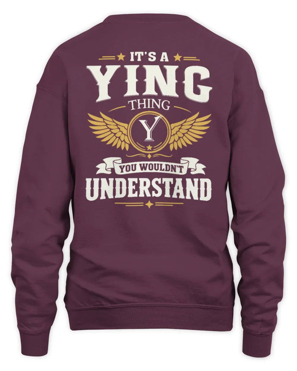 YING KT06-M008 It’s a [NAME] Thing – You Wouldn’t Understand | Personalized Vintage T-Shirt - Unisex Sweatshirt - Maroon