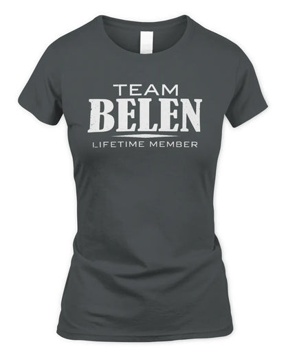 BELEN BL62-K4-128 - Personalized “Team NAME Lifetime Member” - Women's Standard T-Shirt - Charcoal