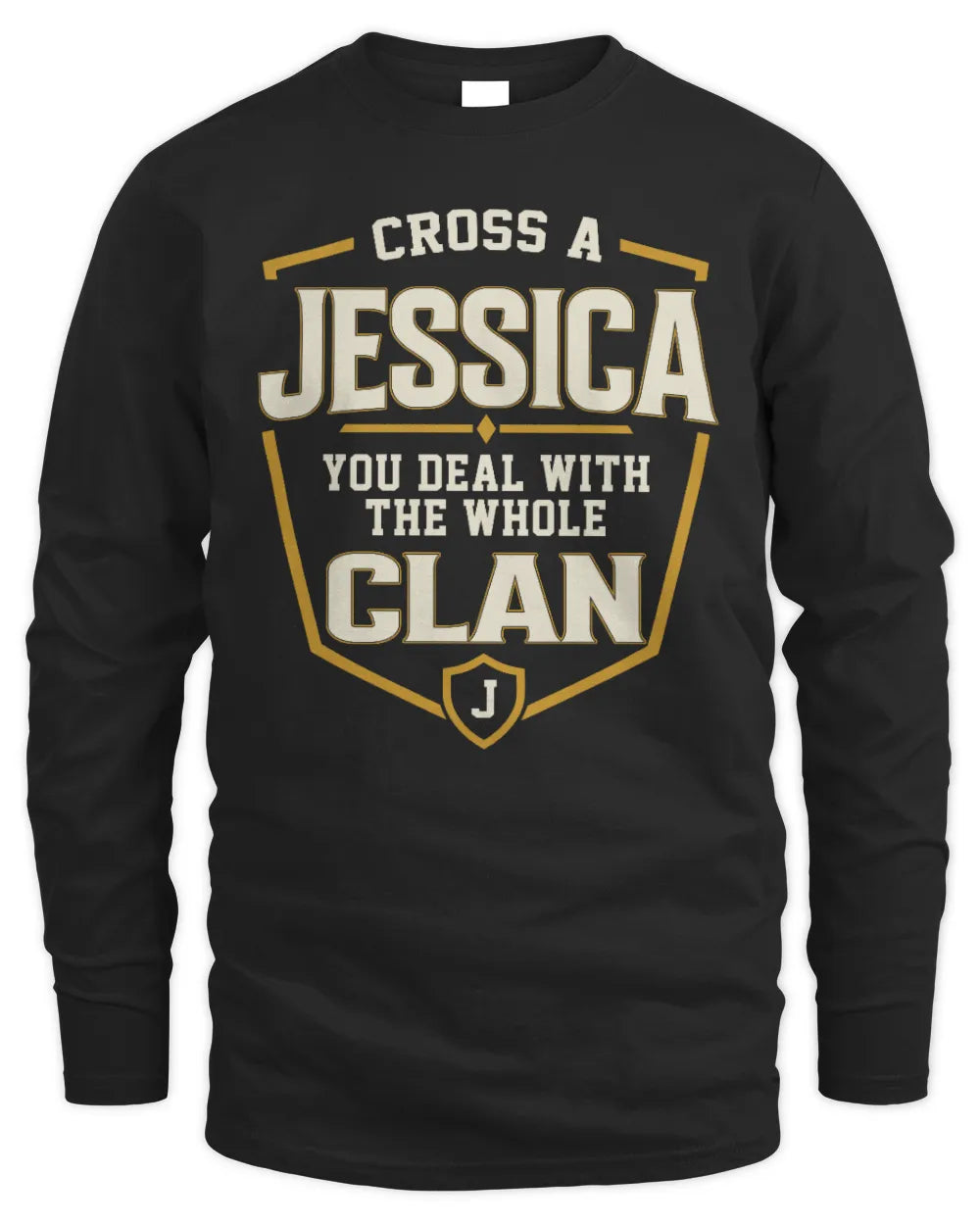 JESSICA NT1-K008 Cross A/An NAME, You Deal With the Whole Clan | Personalized Vintage T-Shirt - Men's Long Sleeved T-Shirt - Black