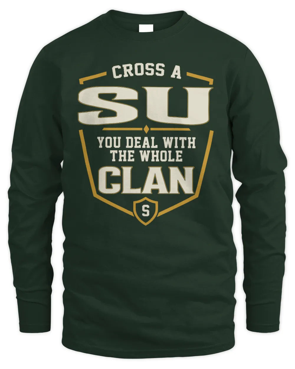 SU NT1-K008 Cross A/An NAME, You Deal With the Whole Clan | Personalized Vintage T-Shirt - Men's Long Sleeved T-Shirt - Forest Green