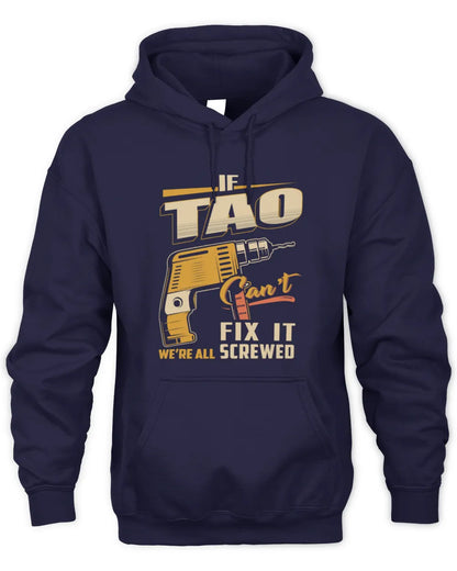 TAO TP22-K4-228 - Personalized Handyman T-Shirt “If AARON Can’t Fix It, We’re All Screwed” - Unisex Hoodie - Navy