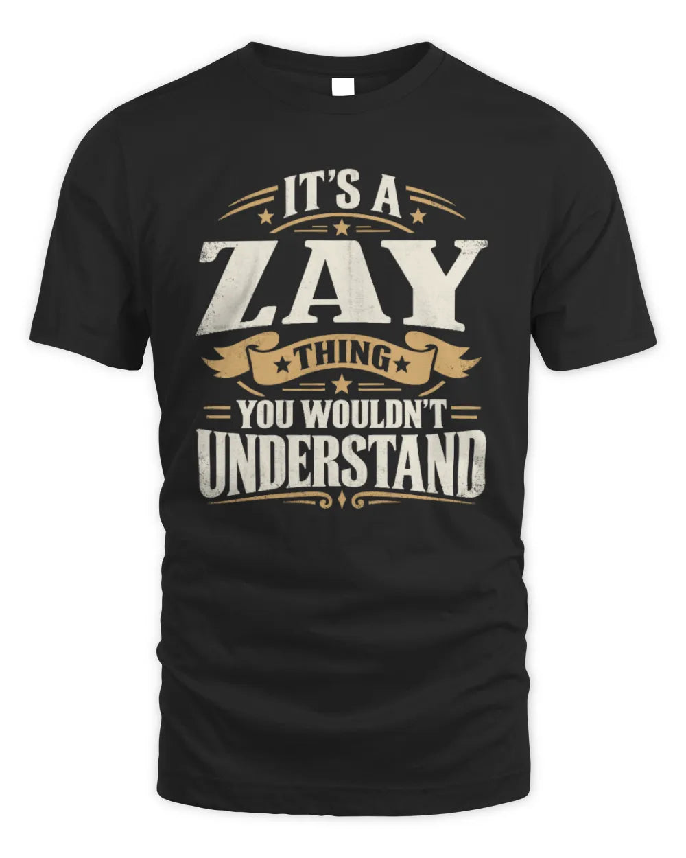 ZAY P08 TH51 - Personalized “It’s a/an [NAME] Thing – You Wouldn’t Understand” Shirt - Unisex Standard T-Shirt - Black