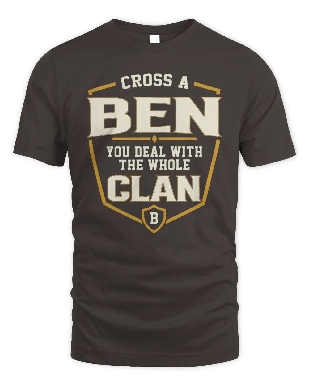 BEN NT1-K008 Cross A/An NAME, You Deal With the Whole Clan | Personalized Vintage T-Shirt - Unisex Standard T-Shirt - Dark Chocolate