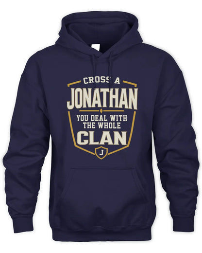 JONATHAN NT1-K008 Cross A/An NAME, You Deal With the Whole Clan | Personalized Vintage T-Shirt - Unisex Hoodie - Navy