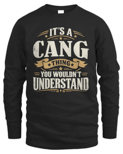 CANG P08 TH51 - Personalized “It’s a/an [NAME] Thing – You Wouldn’t Understand” Shirt - Men's Long Sleeved T-Shirt - Black